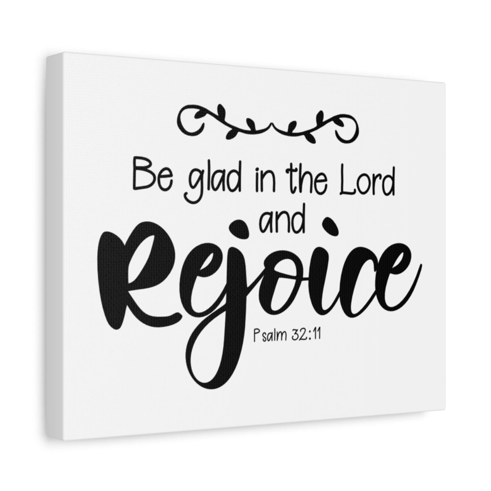 Scripture Canvas Rejoice Psalm 32:11 Christian Wall Art Bible Verse Print Ready